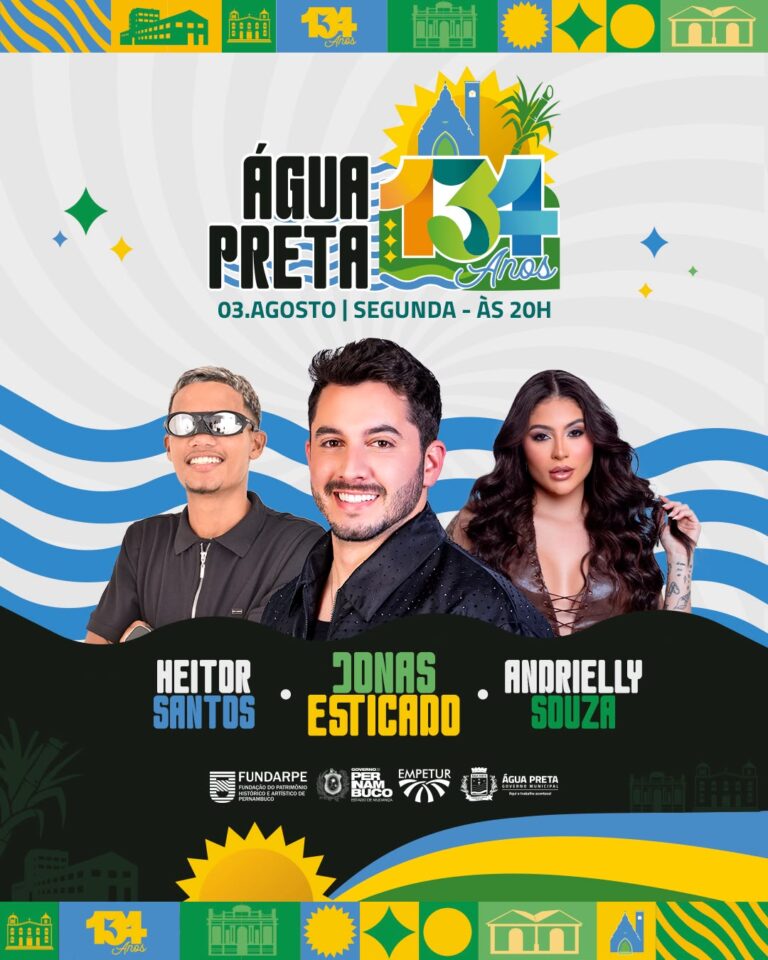 Arte oficial dos 134 anos de Água Preta com as atrações musicais